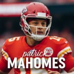 Patrick Mahomes: The Rise of an NFL Superstar Redefining Modern Football